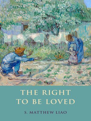 cover image of The Right to Be Loved